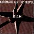 R.E.M., Automatic for the people